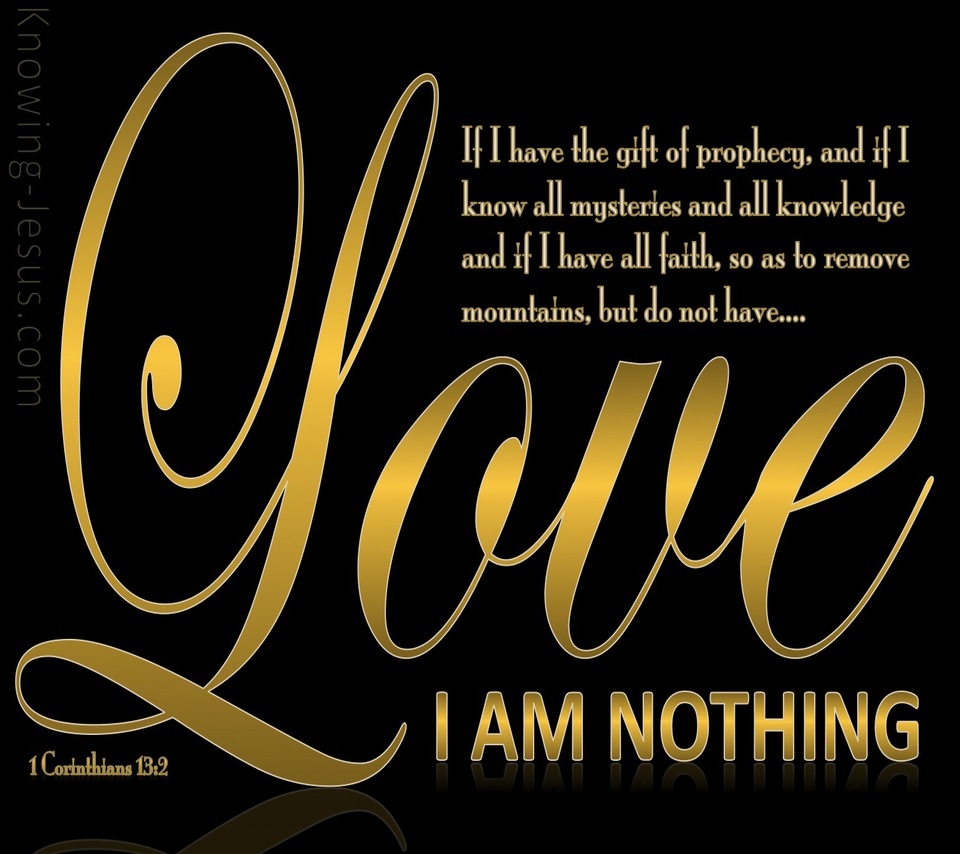 1 Corinthians 13:2 If I Have Not Love I Am Nothing (gold)